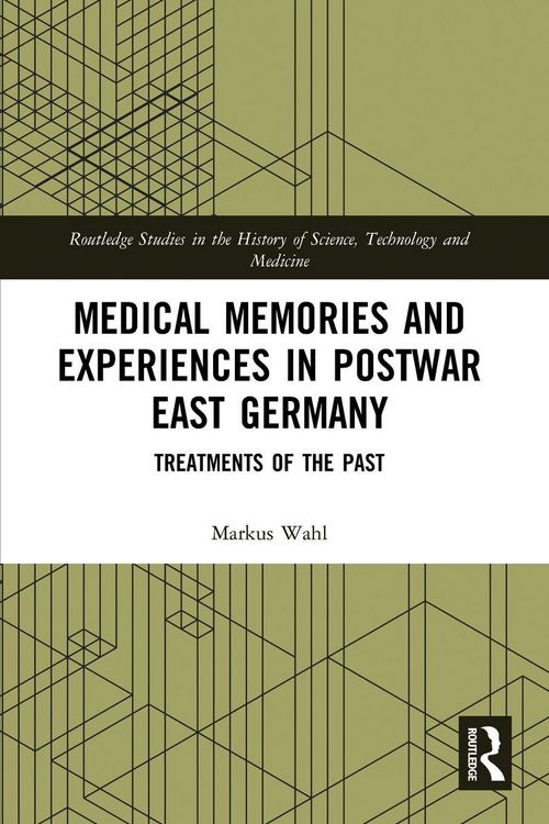 Produktbild: Medical Memories and Experiences in Postwar East Germany