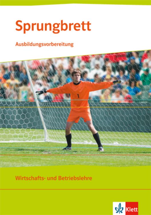 Produktbild: Sprungbrett. Ausbildungsvorbereitung Wirtschafts- und Betriebslehre