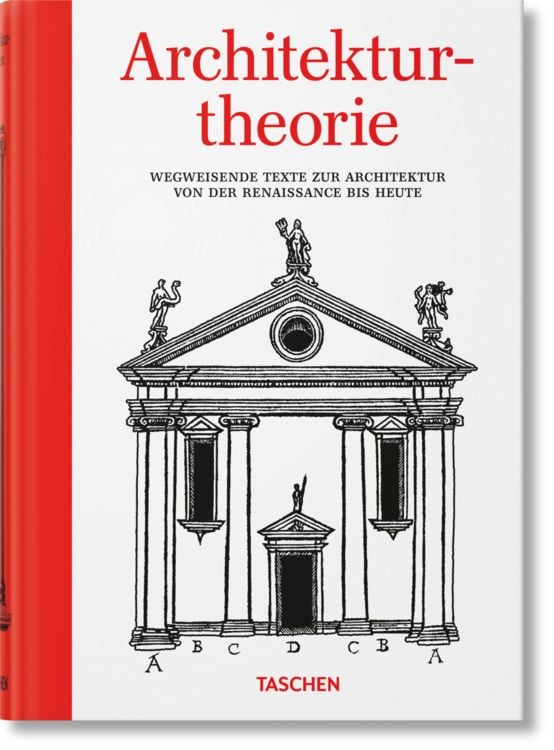 Produktbild: Architekturtheorie. Wegweisende Texte zur Architektur von der Renaissance bis zur Gegenwart