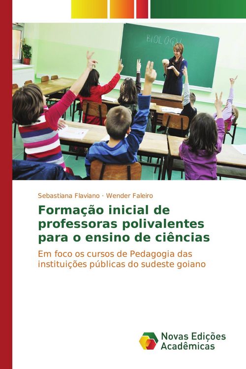 Produktbild: Forma&ccedil;&atilde;o inicial de professoras polivalentes para o ensino de ci&ecirc;ncias