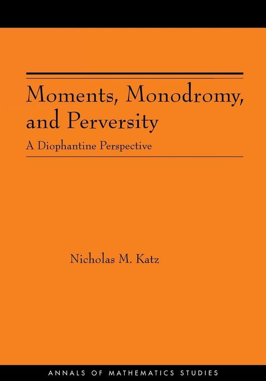 Produktbild: Moments, Monodromy, and Perversity