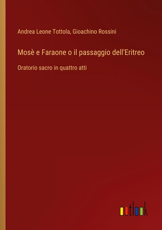 Produktbild: Mos&egrave; e Faraone o il passaggio dell'Eritreo