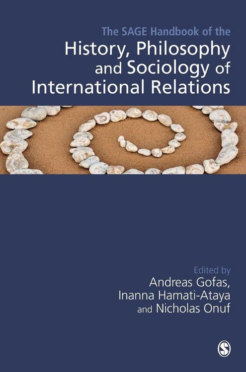 Produktbild: The SAGE Handbook of the History, Philosophy and Sociology of International Relations