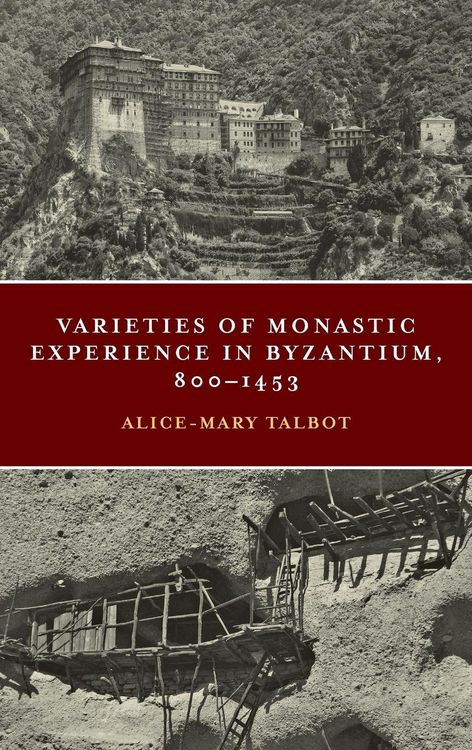 Produktbild: Varieties of Monastic Experience in Byzantium, 800-1453