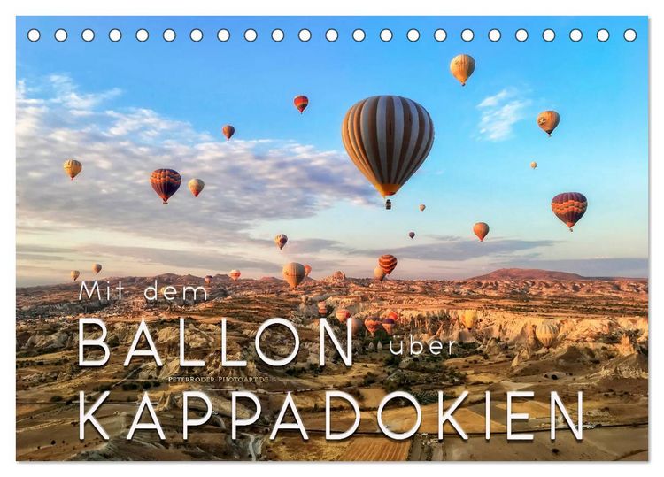 Produktbild: Mit dem Ballon &uuml;ber Kappadokien (Tischkalender 2026 DIN A5 quer), CALVENDO Monatskalender