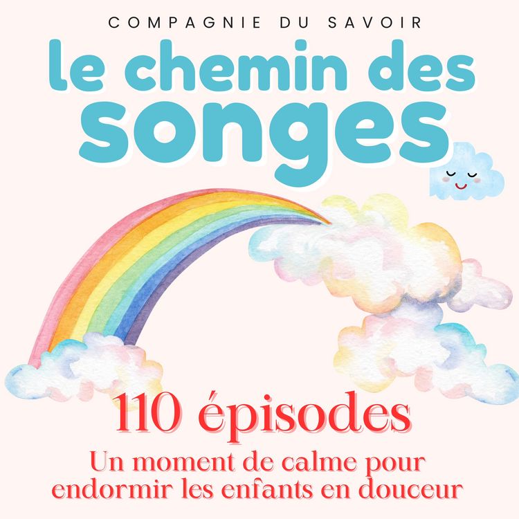 Produktbild: Le Chemin des Songes - 110 &eacute;pisodes