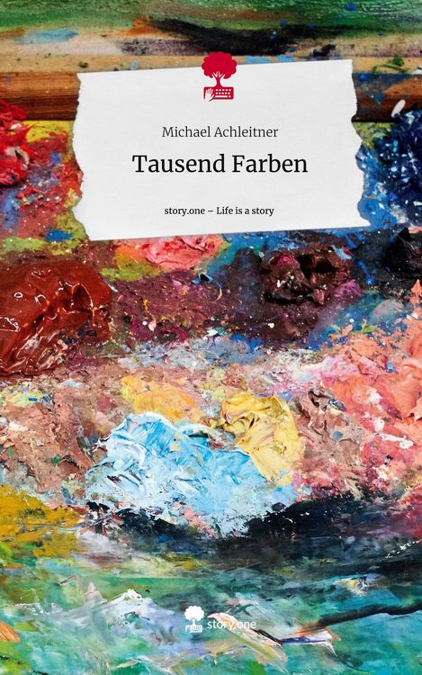 Produktbild: Tausend Farben. Life is a Story - story.one
