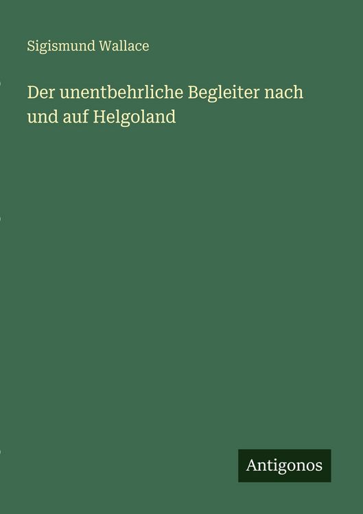 Produktbild: Der unentbehrliche Begleiter nach und auf Helgoland