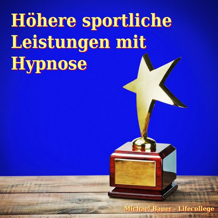 Produktbild: H&ouml;here sportliche Leistungen mit Hypnose