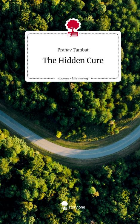 Produktbild: The Hidden Cure. Life is a Story - story.one