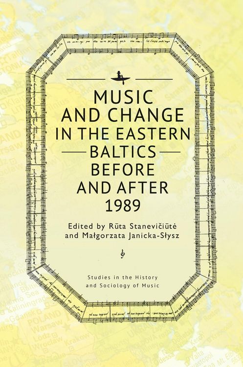 Produktbild: Music and Change in the Eastern Baltics Before and After 1989