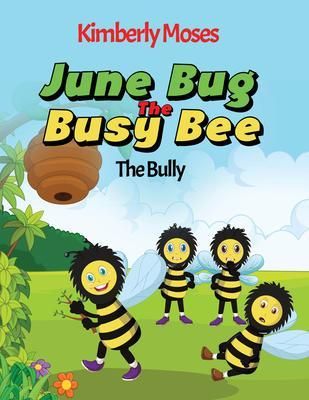 Produktbild: June Bug The Busy Bee