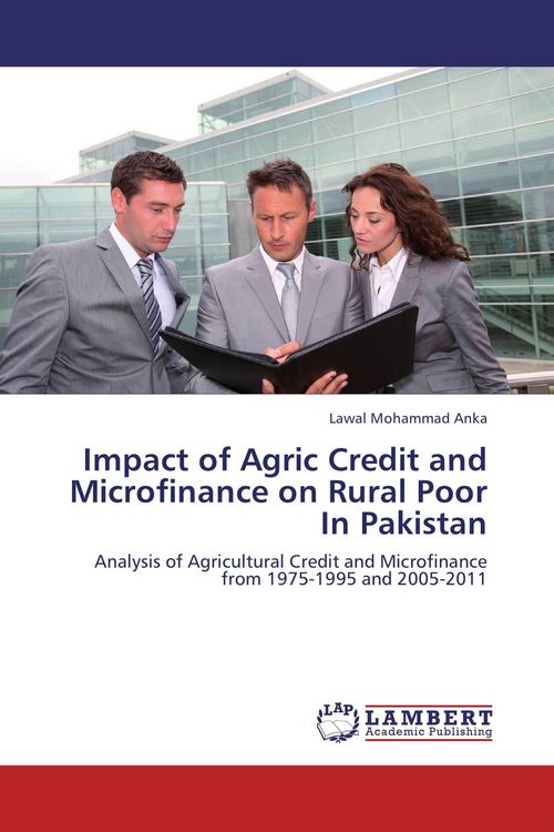 Produktbild: Impact of Agric Credit and Microfinance on Rural Poor In Pakistan