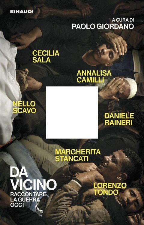 Produktbild: Da vicino. Raccontare la guerra oggi