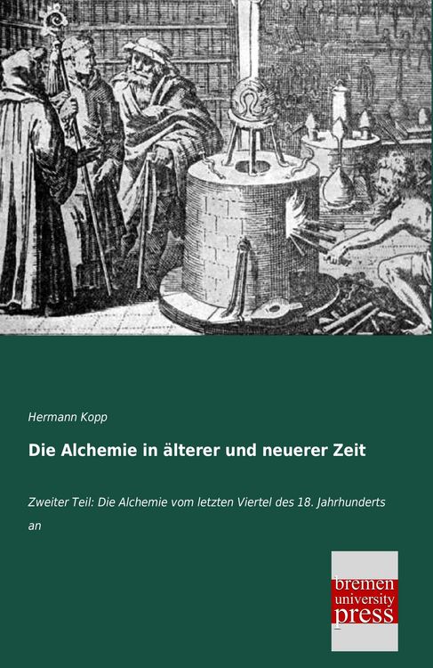 Produktbild: Die Alchemie in &auml;lterer und neuerer Zeit