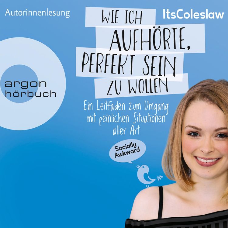 Produktbild: ItsColeslaw: Wie ich aufh&ouml;rte, perfekt sein zu wollen