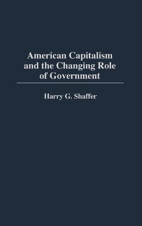 Produktbild: American Capitalism and the Changing Role of Government