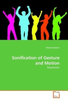 Produktbild: Goudarzi, V: Sonification of Gesture and Motion