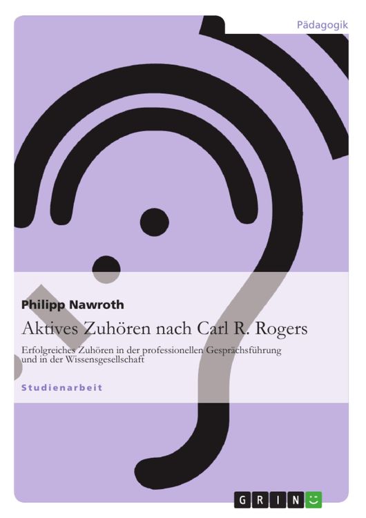 Produktbild: Aktives Zuh&ouml;ren nach Carl R. Rogers