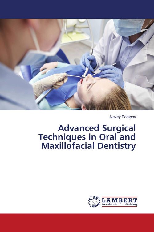 Produktbild: Advanced Surgical Techniques in Oral and Maxillofacial Dentistry