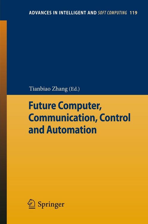 Produktbild: Future Computer, Communication, Control and Automation