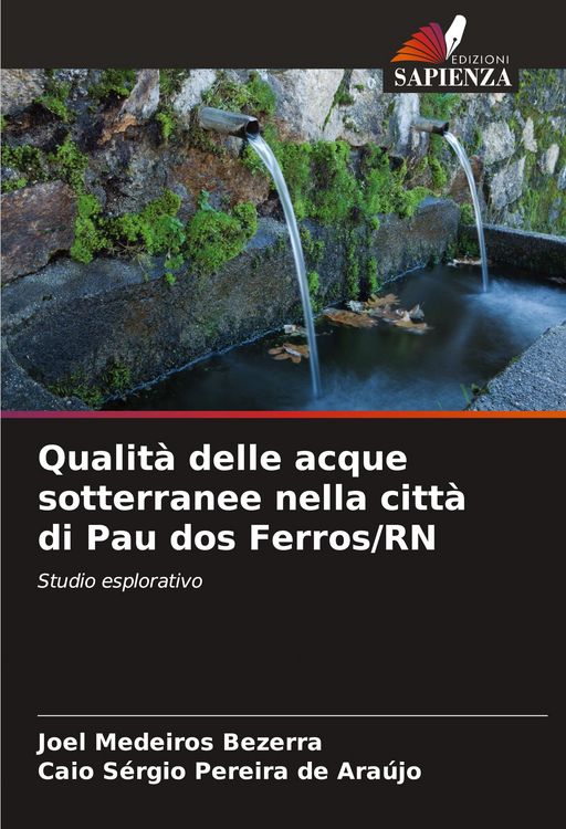 Produktbild: Qualit&agrave; delle acque sotterranee nella citt&agrave; di Pau dos Ferros/RN