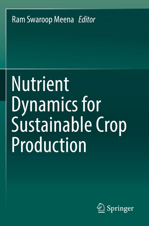 Produktbild: Nutrient Dynamics for Sustainable Crop Production