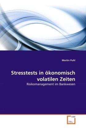 Produktbild: Puhl, M: Stresstests in &ouml;konomisch volatilen Zeiten