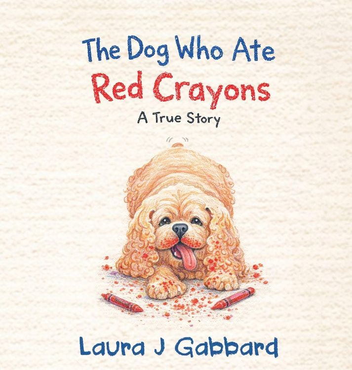 Produktbild: The Dog Who Ate Red Crayons