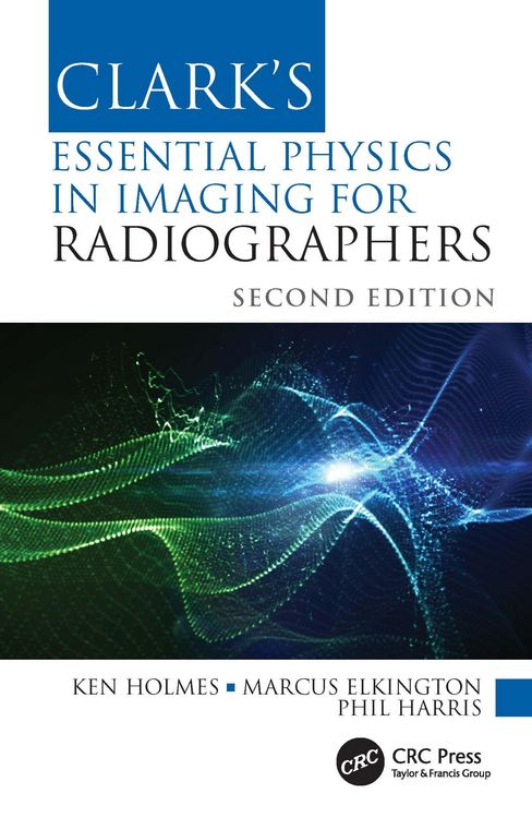 Produktbild: Clark's Essential Physics in Imaging for Radiographers