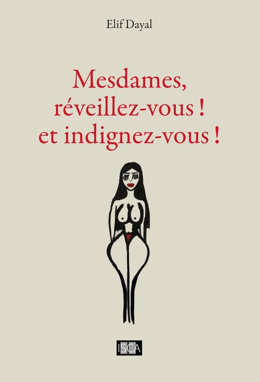 Produktbild: Mesdames, r&eacute;veillez-vous ! et indignez-vous !