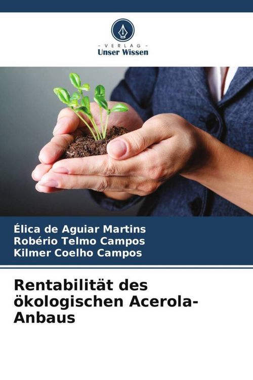 Produktbild: Rentabilit&auml;t des &ouml;kologischen Acerola-Anbaus