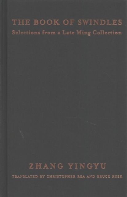 Produktbild: Zhang, Y: Book of Swindles - Selections from a Late Ming Col