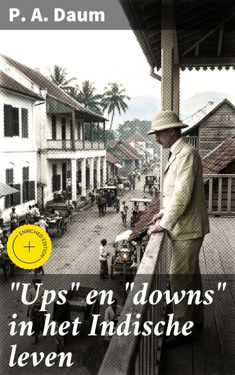 Produktbild: "Ups" en "downs" in het Indische leven