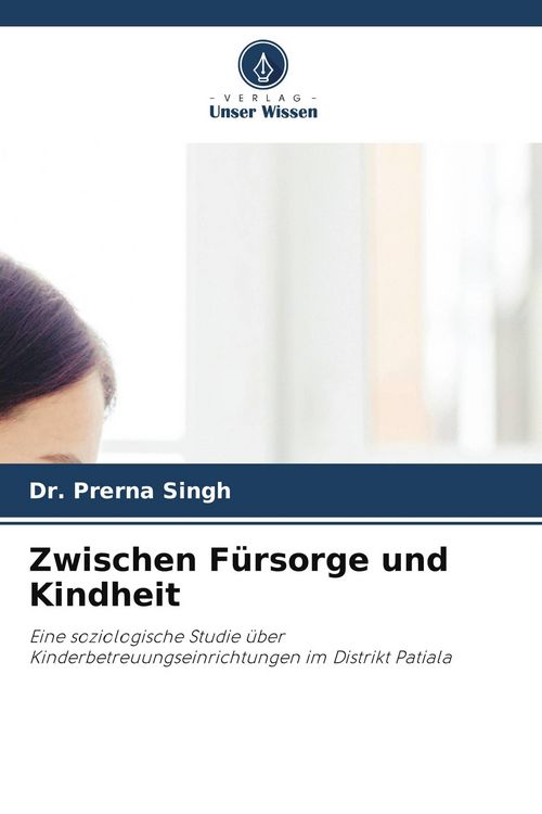 Produktbild: Zwischen F&uuml;rsorge und Kindheit