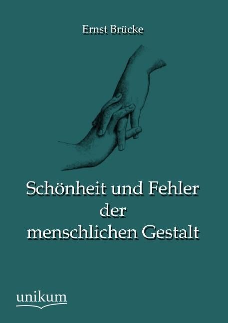 Produktbild: Br&uuml;cke, E: Sch&ouml;nheit und Fehler der menschlichen Gestalt