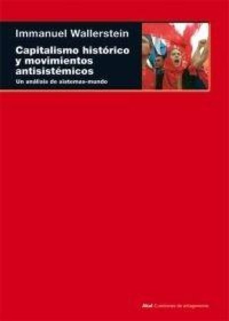 Produktbild: Capitalismo hist&oacute;rico y movimientos antisist&eacute;micos : un an&aacute;lisis de sistemas-mundo