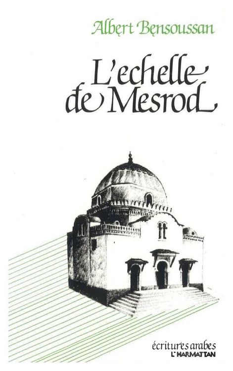 Produktbild: L'&eacute;chelle de Mesrod ou parcours alg&eacute;rien de m&eacute;moire juif