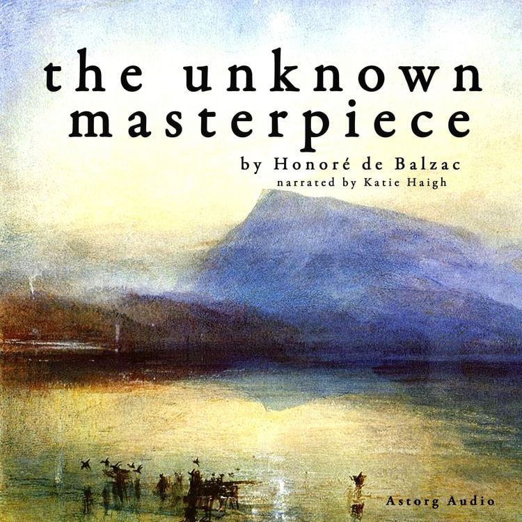 Produktbild: The unknown masterpiece, a short story by Balzac