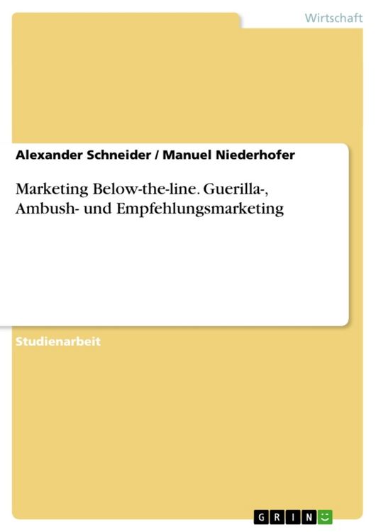 Produktbild: Marketing Below-the-line. Guerilla-, Ambush- und Empfehlungsmarketing