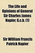 Produktbild: The Life and Opinions of General Sir Charles James Napier, G.C.B. (1)