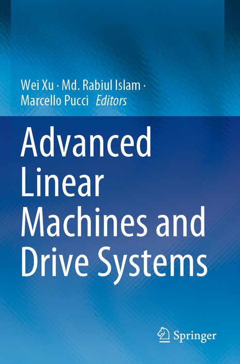 Produktbild: Advanced Linear Machines and Drive Systems