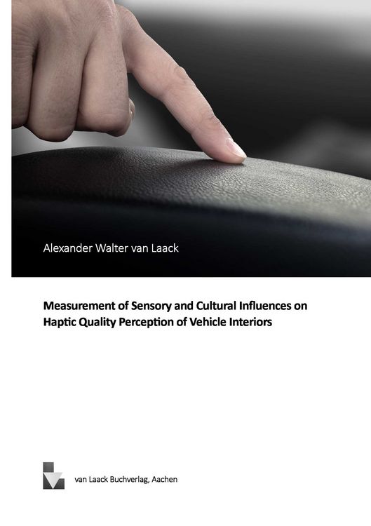 Produktbild: Measurement of Sensory and Cultural Influences on Haptic Quality Perception of Vehicle Interieurs
