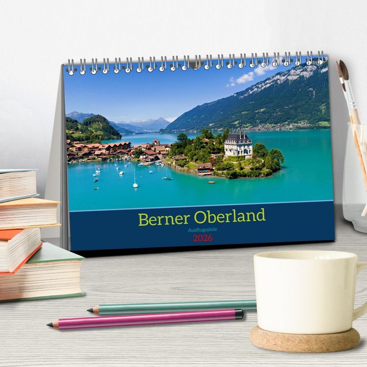 Produktbild: Berner Oberland - Ausflugsziele (Tischkalender 2026 DIN A5 quer), CALVENDO Monatskalender