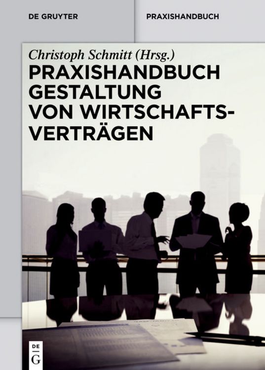 Produktbild: Praxishandbuch Gestaltung von Wirtschaftsvertr&auml;gen