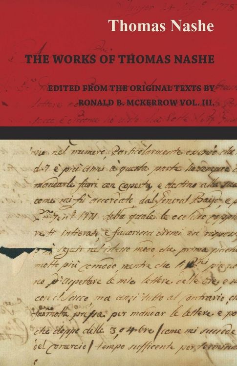 Produktbild: The Works of Thomas Nashe - Edited from the Original Texts by Ronald B. McKerrow Vol. III.