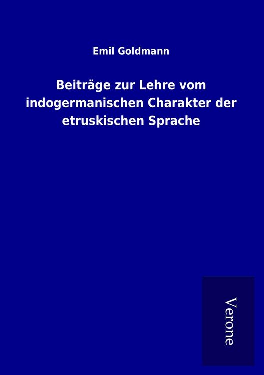Produktbild: Beitr&auml;ge zur Lehre vom indogermanischen Charakter der etruskischen Sprache