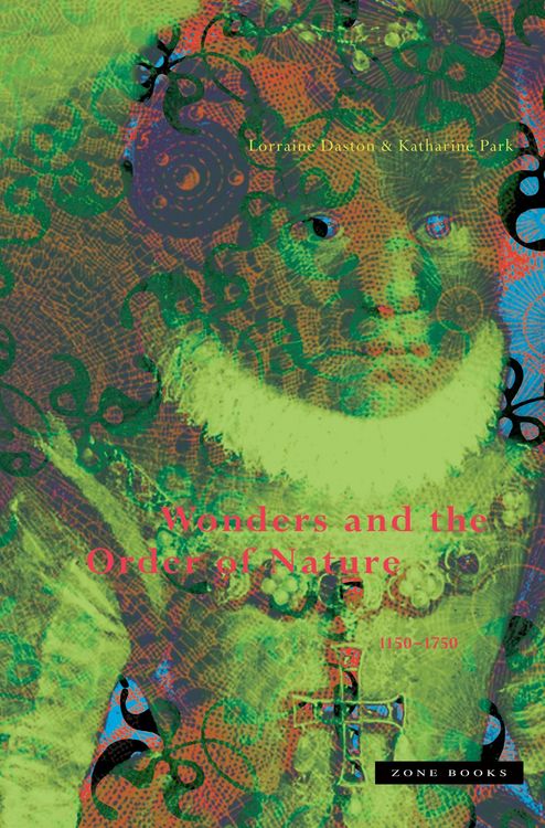 Produktbild: Wonders and the Order of Nature 1150-1750
