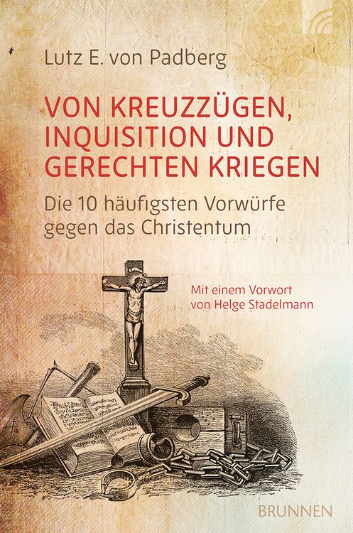 Produktbild: Von Kreuzz&uuml;gen, Inquisition und gerechten Kriegen