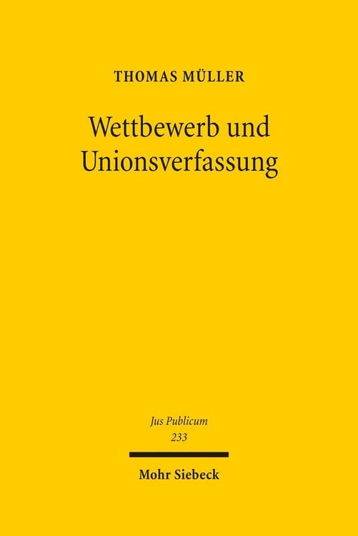 Produktbild: Wettbewerb und Unionsverfassung